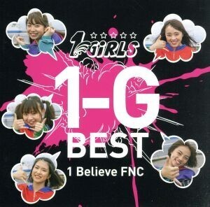 1-G BEST(初回限定盤)(DVD付)/1 Believe FNC～1-Girls