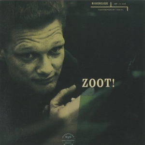 ズート・シムズ THE ZOOT SIMS QUINTET / ズート! ZOOT! / 1996.07.03 / 1956年録音 / 20bit K2 / RIVERSIDE / VICJ-2093