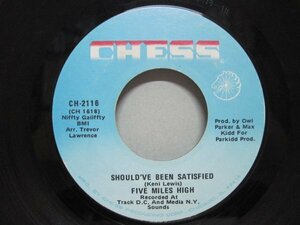 7” US盤 Five Miles High // So Frustrated / Should’ve Been Satisfide -Chess-CH-2116 (records)