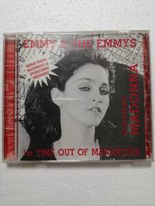 【最終処分価格！　コレクターズCD】Madonna Emmy & The Emmys/1st Time Out Of Manhattan　マドンナ　デビュー前ライヴ