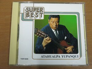 CD スーパーベスト アタウアルパ・ユパンキ 中古品 ATHAHUALPA YUPANQUI