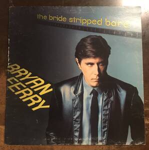 ■BRYAN FERRY ■ブライアン・フェリー■The Bride Stripped Bare / 1LP / Atlantic / Roxy Music / ロキシー・ミュージック / 歴史的名盤 