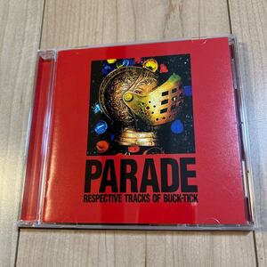 「PARADE RESPECTIVE TRACKS OF BUCK-TICK」清春/BALZAC/土屋昌巳/遠藤ミチロウ/J/MCU/rally