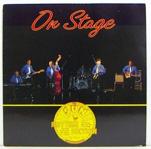 LP,SUN RHYTHM SECTION　ON STAGE ロカビリー rockabilly 輸入盤