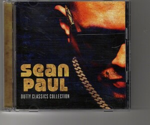 国内盤ベスト！Sean Paul「DUTTY CLASSICS COLLECTION ダッテイグレイテストヒッツ ベストオブショーンポール」