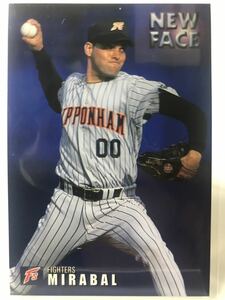 ミラバル　N-07 カルビープロ野球チップス　2000 ニューフェイスカード　日本ハムファイターズ