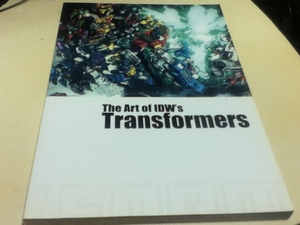 設定資料集 The Art of IDW’s Transformers トランスフォーマー