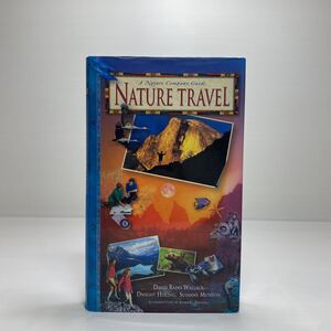 z4/Nature Travel (Nature Company Guides) David Rains Wallace Dwight Holing 他 TIME LIFE BOOKS