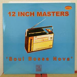 12 Inch Masters / Soul Bossa Nova　[Cool D:vision - CLD 015]