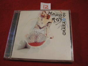 ⑫CD!　Happy Toy　　Chara チャラ