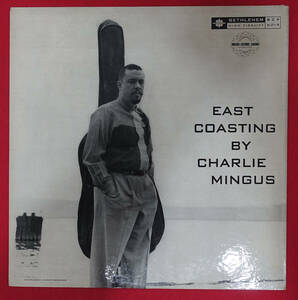 US Bethlehem オリジナル BCP-6019 East Coasting / Charlie Mingus DGレーベル