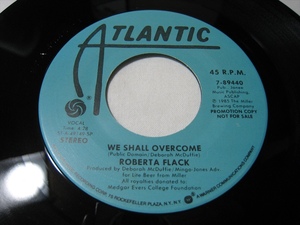 【7”】●白プロモ STEREO● ROBERTA FLACK / WE SHALL OVERCOME US盤 ロバータ・フラック 