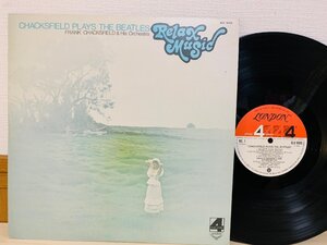 即決LP 4 stereo Relax Music / CHACKSFIELD PLAYS THE BEATLES 華麗なるビートルズ フランク・チャックスフィールド SLC-9015 L20