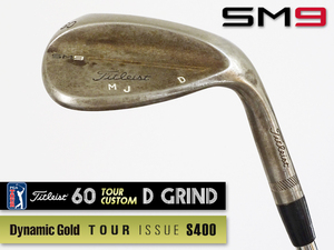 【良～美品】PGAツアー支給品 Titleist VOKEY SM9 RAW ウェッジ 60度 CUSTOM D xx37T ツアーシリアル刻印 TOUR ISSUE S400 プロト 本物保証