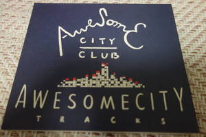 Awesome City Club 「Awesome City Tracks」