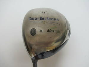 ★Callaway キャロウェイ GREAT BIG BERTHA ドライバー 1w 11° 純正カーボンシャフト R F222★レア★激安★中古★　★