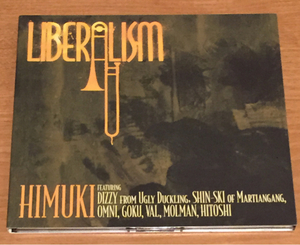 【Jazzy / 国産】Himuki - Liberalism / Shin-Ski, Goku