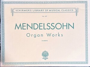 メンデルスゾーン オルガン作品 (オルガン)輸入楽譜 Mendelssohn Organ Works 洋書