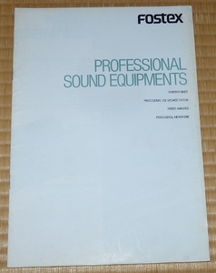 FOSTEX PROFESSIONAL SOUND EQUIPMENTS Catalog ☆ フォステクス カタログ / ミキサー　スピーカー　アンプ　マイク