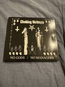 Choking Victim / No Gods / No Managers