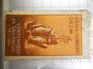 切手　古い切手　記念 切手　世界の切手　等　POSTAGE STAMP CR $ 2,80 BRASIL CORREIO 1554-1954 VI CENTENA`RIO DESAO PAULO ーSー019
