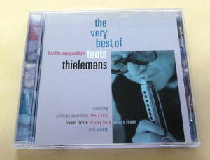 トゥーツ・シールマンス / Hard To Say Goodbye - The Very Best Of Toots Thielemans CD ジャズ ハーモニカ フュージョン JAZZ HARMONICA