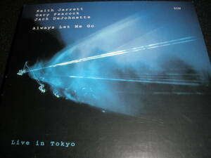 キース・ジャレット トリオ オールウェイズ・レット・ミー・ゴー 東京 ライヴ 文化村 Keith Jarrett Always Let Me Go Live in Tokyo ECM