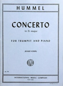 フンメル トランペット協奏曲 変ホ長調 (トランペットとピアノ)輸入楽譜 Hummel Concerto in E♭ Major for Trumpet and Piano 洋書