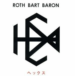 HEX/ROTH BART BARON