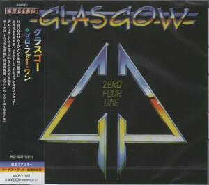 【新譜/再発/国内盤新品】GLASGOW グラスゴー/Zero Four One(1987 唯一作,リマスター再発盤)