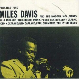 CD Miles Davis Prestige 7150 Miles Davis And The Modern Jazz Giants PRCD71502 PRESTIGE /00110