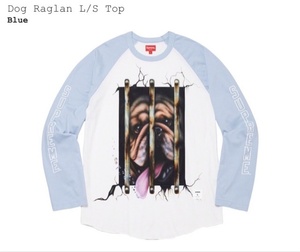 【新品】Supreme Dog Raglan L/S Top COLOR/STYLE：Blue SIZE：Medium