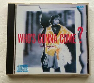 早見優 / WHO‘S GONNA COME?