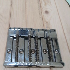 BADASS　BASS Ⅱ　bass bridge