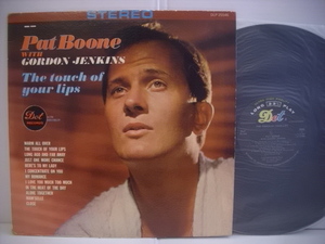 ●LP PAT BOONE WITH GORDON JENKINS / THE TOUCH OF YOUR LIPS パット・ブーン タッチ・オブ・ユア・リップス ゴードン・ジェンキンス