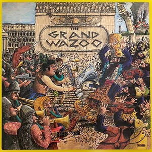 ◆The Mothers of Invention「The Grand Wazoo」US盤LP(1972年)MS 2093◆