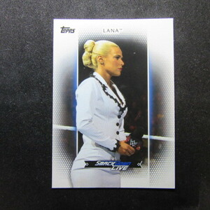 2017 Topps WWE Women’s Division #R-31 Lana