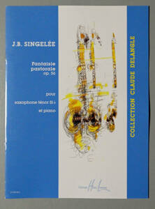 ●T.Sax●サンジュレ 田園幻想曲 op.56 J.B.Singelee Fantaisie pastorale