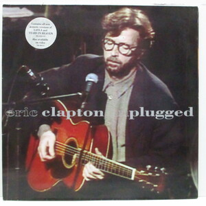 ERIC CLAPTON(エリック・クラプトン)-Unplugged (EU オリジナル LP+ソフト紙黒インナー/ステ