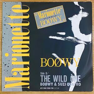 7inchレコード/EP/ROCK/BOOWY/MARIONETTE/87年作/WTP-17980/ボウイ/マリオネット/氷室京介/布袋寅泰/SUZI QUATRO/説明不要の後期代表作！