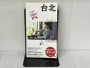 ※付録欠品。地球の歩き方 ポケット 7 台北 2006~2007年版 (地球の歩き方ポケット) ダイヤモンド社 地球の歩き方編集室