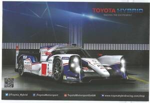 WEC/TOYOTA HYBRID/中嶋一貴/ブルツ/ブエミ/チーム発行カード/ルマン