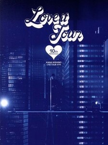 ＬＯＶＥ　ｉｔ　Ｔｏｕｒ　～１０ｔｈ　Ａｎｎｉｖｅｒｓａｒｙ～（Ｂｌｕ－ｒａｙ　Ｄｉｓｃ）／西野カナ