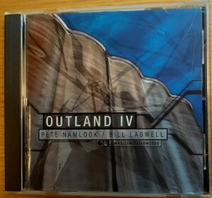 Outland / Outland IV CD Pete Namlook Bill Laswell fax