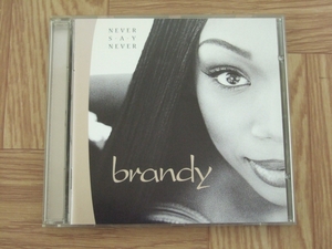 【CD】ブランディ brandy / NEVER SAY NEVER