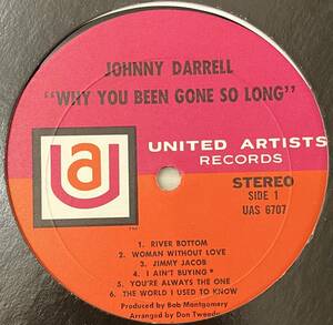 [ LP / レコード ] Johnny Darrell / Why You Been Gone So Long ( World / Folk / Country ) United Artists Records - UAS 6707 ワールド
