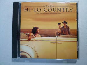 O.S.T. HI-LO COUNTRY ハイ・ロー・カントリー - Willie Nelson & Beck - Don Walser - Leon Rausch - Hank Williams - Marty Stuart