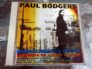 ★PAUL RODGERS / MUDDY WATER BLUES ★ポール・ロジャース / マディ・ウォーター・ブルーズ CD 美盤！