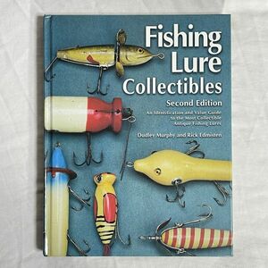 【オールドルアーの洋書】Fishing Lure Collectibles　Second Edition　Dudley Murphy and Rick Edmisten