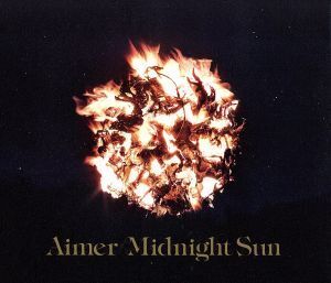 Midnight Sun(初回生産限定盤)(DVD付)/Aimer